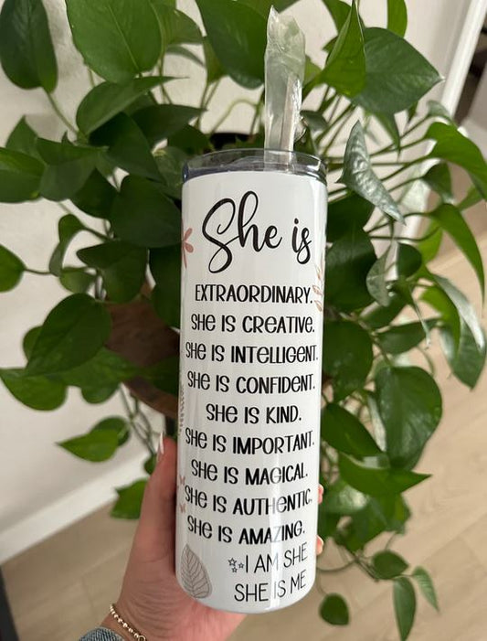 She Is | Tumbler - 1